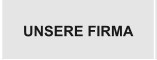 UNSERE FIRMA